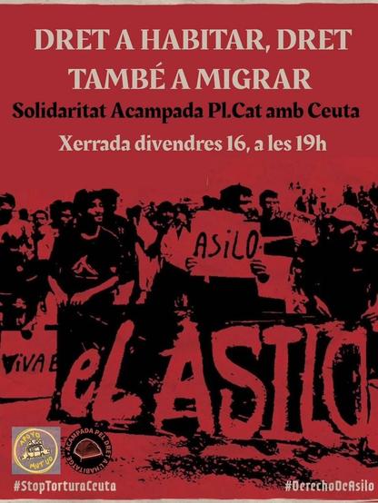 Cartell xerrada solidaritat acampada plaça Catalunya amb Ceuta
